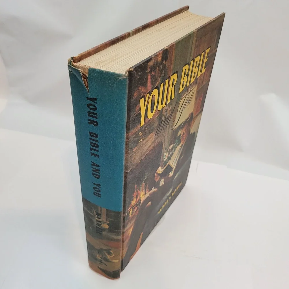Pacific Press Your Bible and You Arthur S Maxwell 1959 Hardcover Book